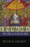 Peter B. Golden Central Asia In World History 