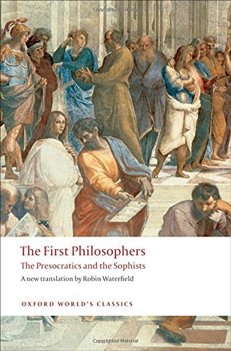 Robin Waterfield The First Philosophers The Presocratics And Sophists 