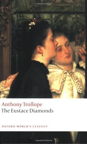 Anthony Trollope/Eustace Diamonds,The