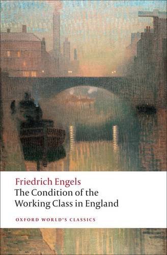 Friedrich Engels/The Condition of the Working Class in England