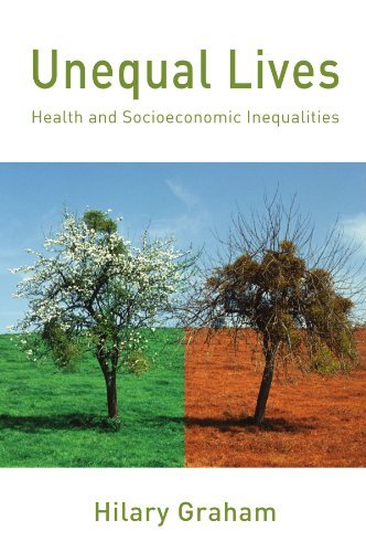 Hilary Graham/Unequal Lives@ Health and Socio-Economic Inequalities