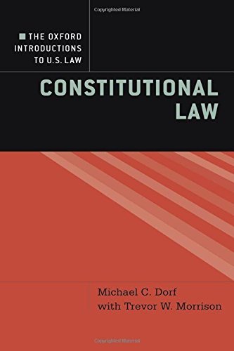 Michael C. Dorf The Oxford Introductions To U.S. Law Constitutional Law 