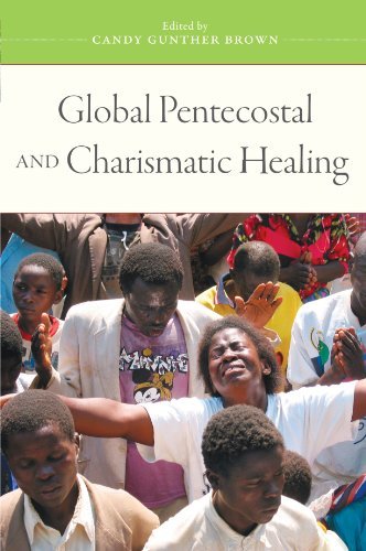 Brown,Candy Gunther (EDT)/ Cox,Harvey (FRW)/Global Pentecostal and Charismatic Healing