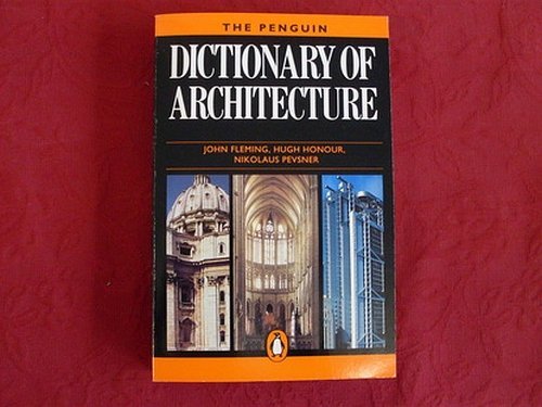 John Fleming Dictionary Of Architecture The Penguin Fourth Ed 