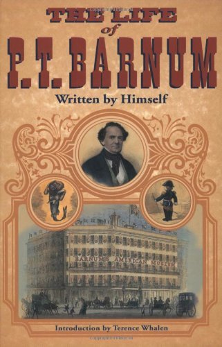 P. T. Barnum/The Life of P.T. Barnum