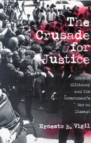 Ernesto B. Vigil The Crusade For Justice Chicano Militancy And The Government's War On Dis 