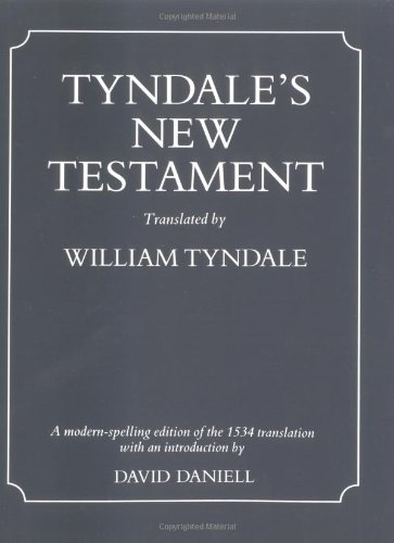 William Tyndale Tyndale's New Testament Oe 