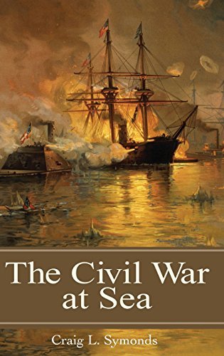Craig Symonds/The Civil War at Sea