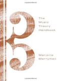 Marjorie Merryman The Music Theory Handbook 