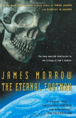 James Morrow/Eternal Footman