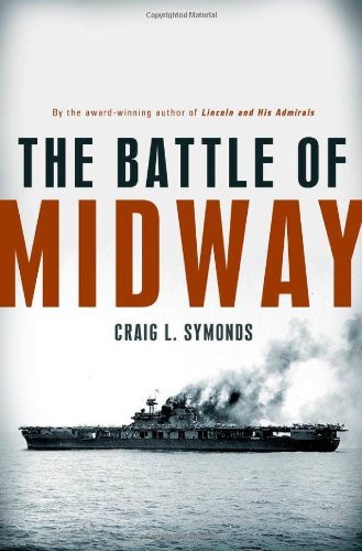 Craig L. Symonds/The Battle of Midway