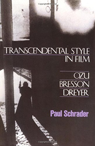 Paul Schrader/Transcendental Style in Film@Revised