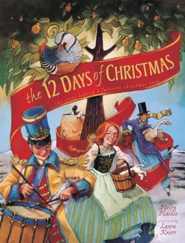 Helen C. Haidle/The 12 Days of Christmas@ The Story Behind a Favorite Christmas Song