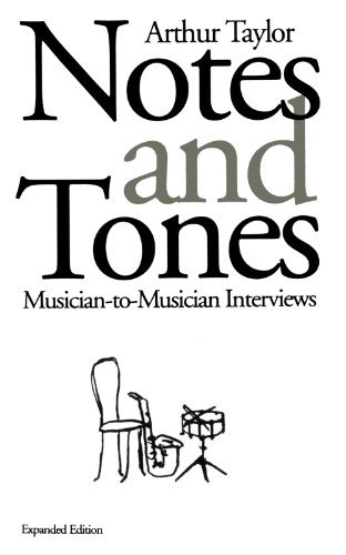 Arthur Taylor/Notes and Tones@ Musician-To-Musician Interviews