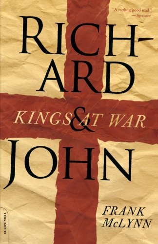 Frank McLynn/Richard and John@Kings at War