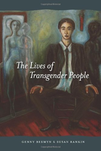 Genny Beemyn The Lives Of Transgender People 