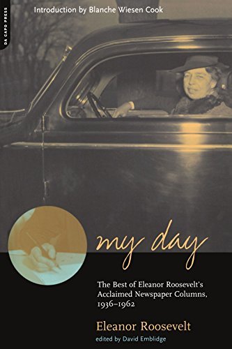 Eleanor Roosevelt/My Day@ The Best of Eleanor Roosevelt's Acclaimed Newspap