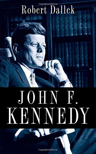 Robert Dallek/John F. Kennedy