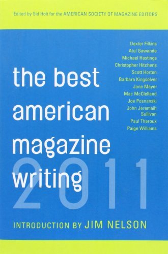 Sid Holt/The Best American Magazine Writing@2011