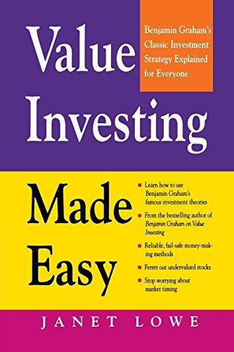 Janet Lowe/Value Investing Made Easy@ Benjamin Graham's Classic Investment Strategy Exp