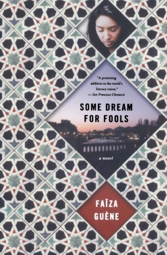 Faiza Guene/Some Dream for Fools