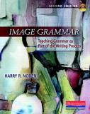 Harry Noden Image Grammar Second Edition Teaching Grammar As Part Of The Writing Process 0002 Edition;revised 