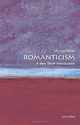 Michael Ferber Romanticism A Very Short Introduction 