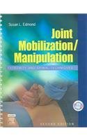Susan L. Edmond Joint Mobilization Manipulation Extremity And Spinal Techniques [with DVD Rom] 0002 Edition; 