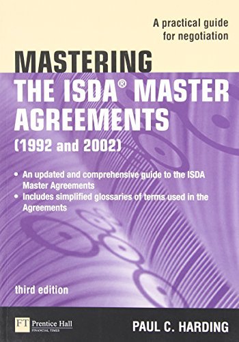 Paul Harding Mastering The Isda Master Agreements (1992 And 200 A Practical Guide For Negotiation 0003 Edition; 