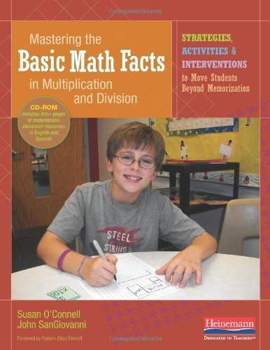 Susan O'connell Mastering The Basic Math Facts In Multiplication A Strategies Activities & Interventions To Move St 