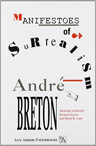 Andr? Breton Manifestoes Of Surrealism Revised 