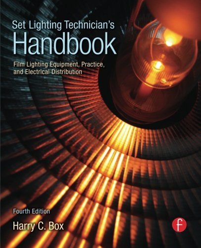 Harry Box Set Lighting Technician's Handbook Film Lighting Equipment Practice And Electrical 0004 Edition; 