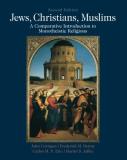 John Corrigan Jews Christians Muslims Comparative Introduction To Monotheistic Religion 0002 Edition; 