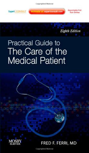 Fred F. Ferri Practical Guide To The Care Of The Medical Patient 0008 Edition; 