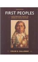 Colin G. Calloway/First Peoples@A Documentary Survey Of American Indian History [@0003 Edition;