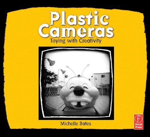 Michelle Bates/Plastic Cameras@Toying With Creativity
