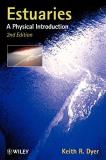 Dyer Estuaries A Physical Introduction 2e 0002 Edition;revised 