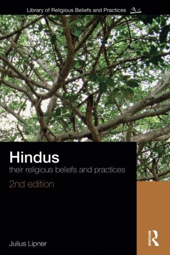 Julius Lipner Hindus Their Religious Beliefs And Practices 0002 Edition; 