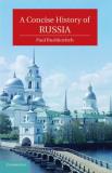 Paul Bushkovitch A Concise History Of Russia 