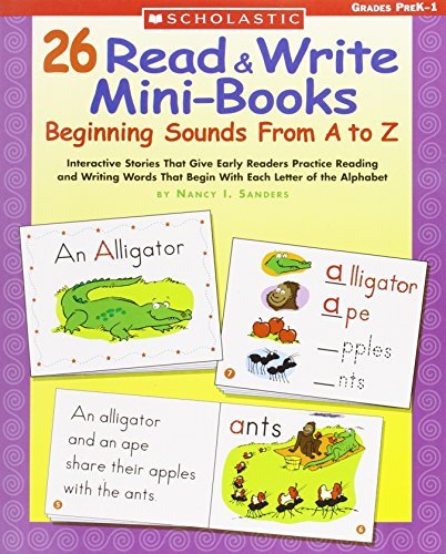 Nancy I. Sanders 26 Read & Write Mini Books Beginning Sounds From A To Z 