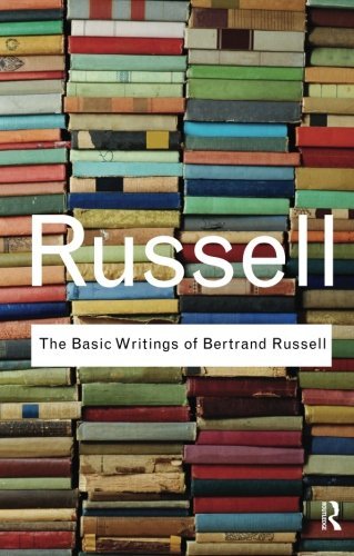 Bertrand Russell/The Basic Writings of Bertrand Russell