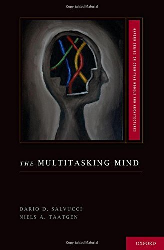 Dario D. Salvucci The Multitasking Mind 