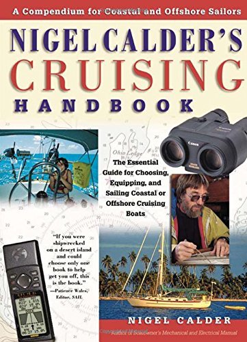 Nigel Calder Nigel Calder's Cruising Handbook A Compendium For Coastal And Offshore Sailors 