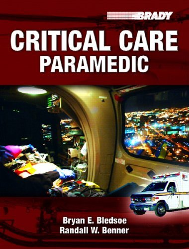 Bryan E. Bledsoe Critical Care Paramedic 
