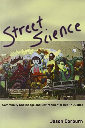 Jason Corburn Street Science Community Knowledge And Environmental Health Just 
