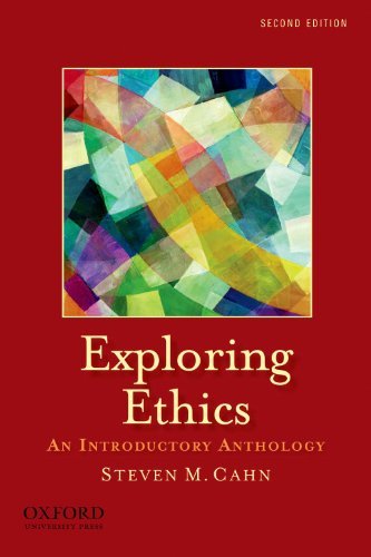 Steven M. Cahn/Exploring Ethics@ An Introductory Anthology an Introductory Antholo@0002 EDITION;