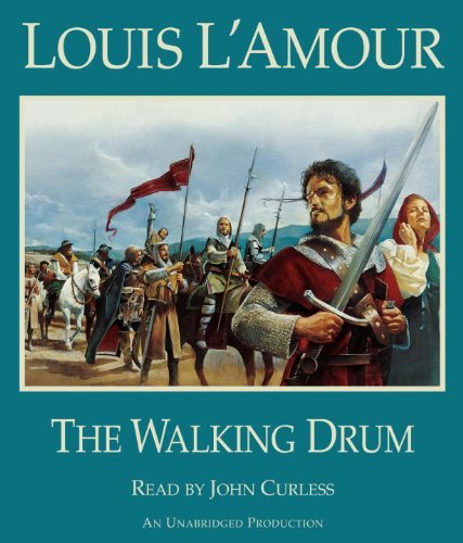 Louis L'Amour/The Walking Drum