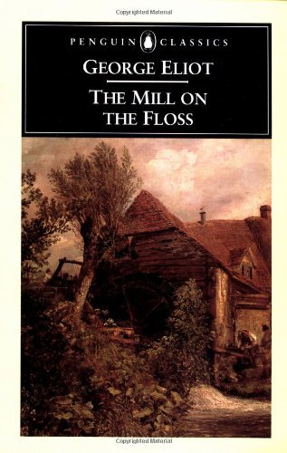 George Eliot/The Mill On The Floss