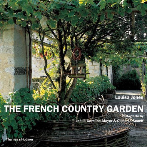 Louisa Jones The French Country Garden 