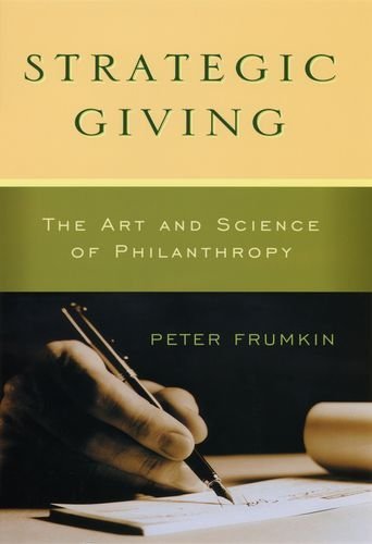 Peter Frumkin/Strategic Giving@ The Art and Science of Philanthropy